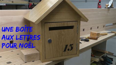 Fabrication D Une Boite Aux Lettres En Bois Youtube