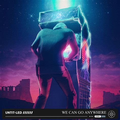 We Can Go Anywhere Song And Lyrics By Untit Led Spotify