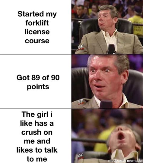I Am Finally Forklift Certified 9gag