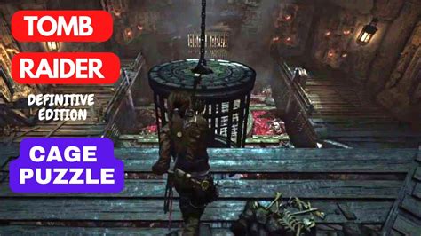 Chasm Shrine Swinging Cage Puzzle Tomb Raider Youtube