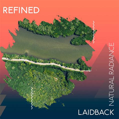 Zzz Refined Laidback Natural Radiance Zzz Album By Sleep Sounds Of