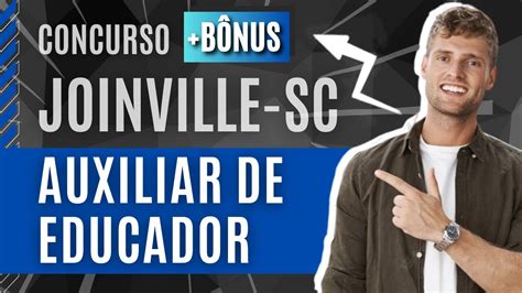 Material EXCLUSIVO Para Auxiliar De Educador Concurso Joinville SC