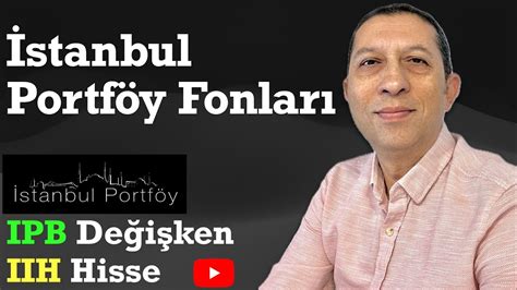 İstanbul Portföy Fonları Değişken fon hisse senedi fonuna karşı IPB