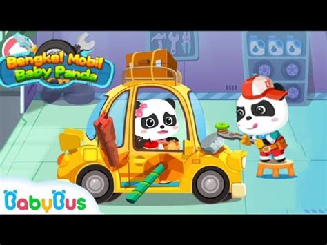 Babybus Bengkel Mobil Panda Perbaiki Kendaraan Yang Rusak Panda