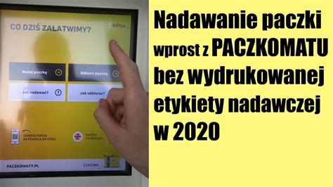 Poradnik Nadawanie Paczki Wprost W Paczkomacie Bez Wydrukowanej