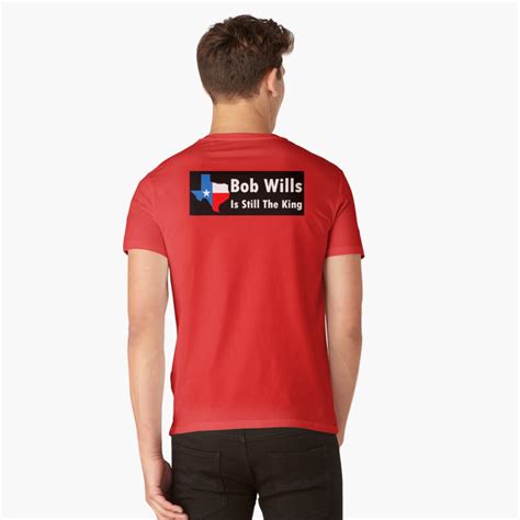 Bob Wills Is Still The King T Shirt By Midwestdesigns Redbubble