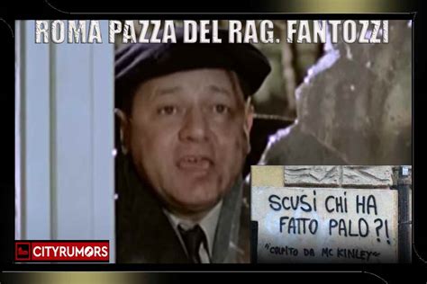 Scusi Chi Ha Fatto Palo Roma Ricorda Il Ragionier Fantozzi Con La