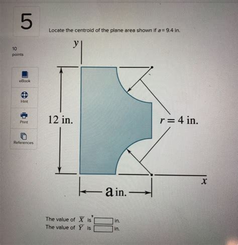 Solved Or Locate The Centroid Of The Plane Area Shown If A Chegg