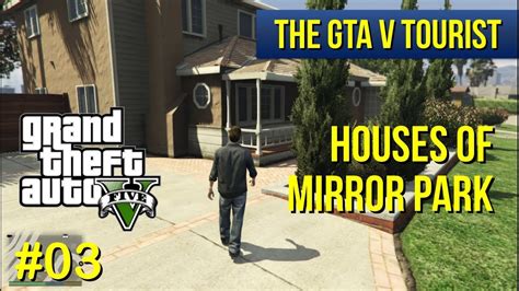 The Gta V Tourist Houses Of Mirror Park Part Youtube