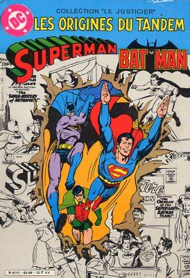 Batman Collection Le Justicier Les Origines Du Tandem Superman Et