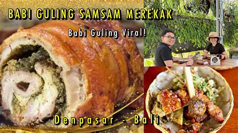 Babi Guling Samsam Merekak Babi Guling Viral Di Bali