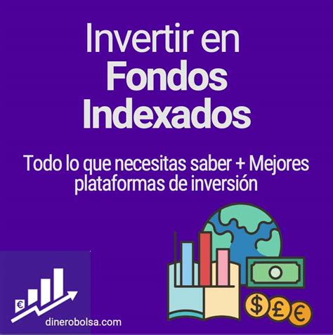 ᐈ Cómo Invertir en Fondos de Inversión Indexados Respuestas a Todas