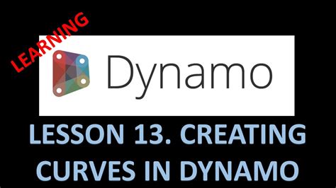 Dynamo For Bim Lesson 13 Creating Curves In Dynamo Youtube