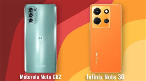 Motorola Moto G62 Vs Infinix Note 30 5g Full Comparison Ultimate Phone Youtube