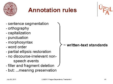 Prague Dependency Treebank s Workshop at LSA 2011 Part 