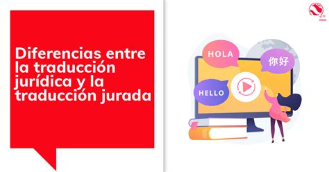 Diferencias Entre La Traducción Jurídica Y La Jurada