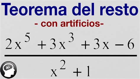 ¿puedes Calcular El Residuo En La Siguiente Division Algebraica Teorema Del Resto Youtube