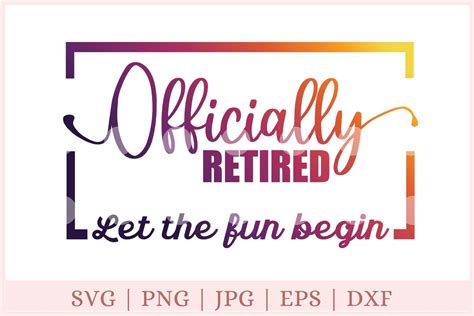 Officially Retired Retirement Graphic By PoshAlpaca Creative Fabrica