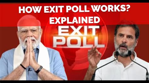 How Exit Polls Work Election 2024 NDA INDIA MODI RAHUL YouTube