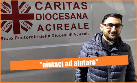 Acireale A Natale ricordiamoci di chi vive ai margini della società l