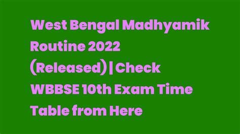 West Bengal Madhyamik Routine Released Check Wbbse Th Exam