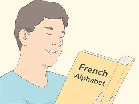 3 Ways To Pronounce The Letters Of The French Alphabet Wikihow