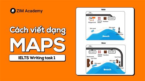 Cach Viet Maps Ielts Writing Task Anh Ngu Zim Nbkomputer