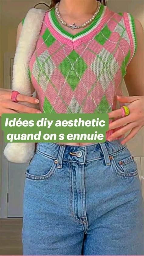 Idées diy aesthetic quand on s ennuie Quand on s ennuie Pantalon Je