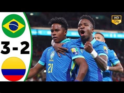 Brazil Vs Colombia 3 2 Highlights Resumen Y Goles 2024 HD YouTube