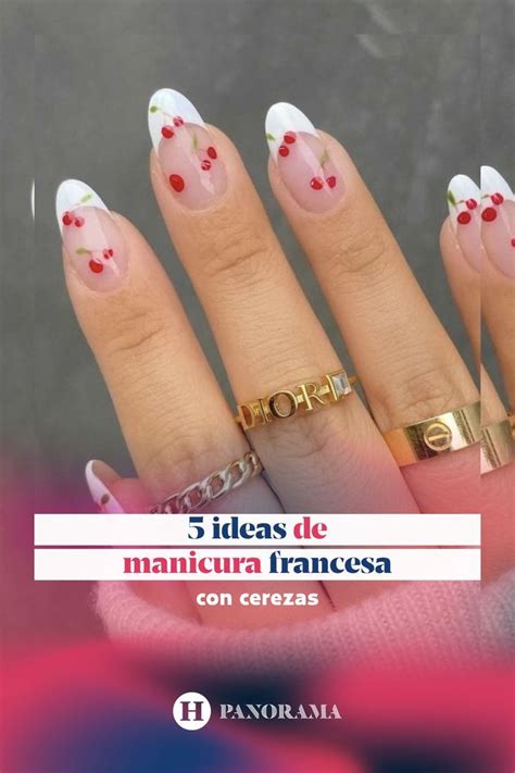 5 Diseños French Con Cerezas Que Te Regalaran Un Estilo Aesthetic Manicura De Uñas Uñas