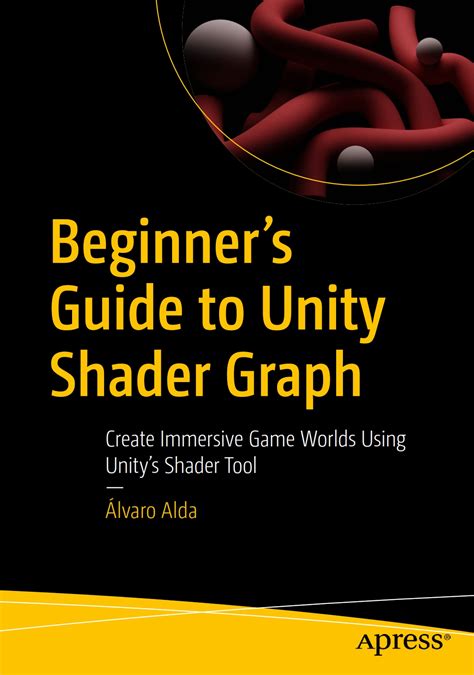 Beginners Guide To Unity Shader Graph Printrado