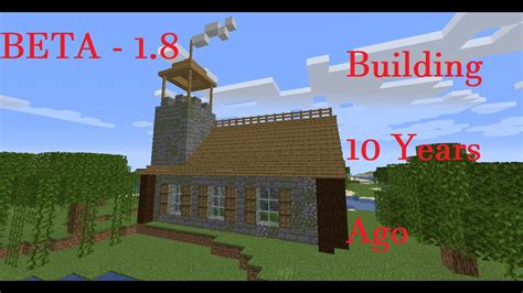 Building In Beta Minecraft Youtube