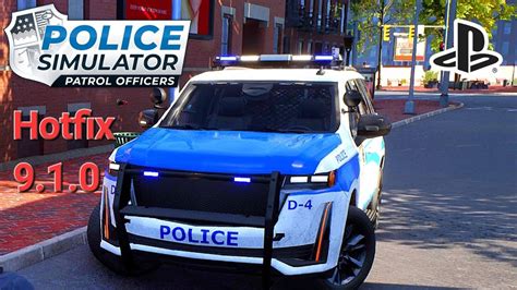 Hotfix Update 9 1 0 Stacking Charges Crashing Police Simulator Patrol