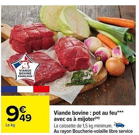 Promo Viande Bovine Pot Au Feu Avec Os Mijoter Chez Carrefour