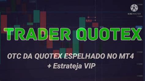 Melhor Indicador Espelhando Otc Da Quotex Youtube