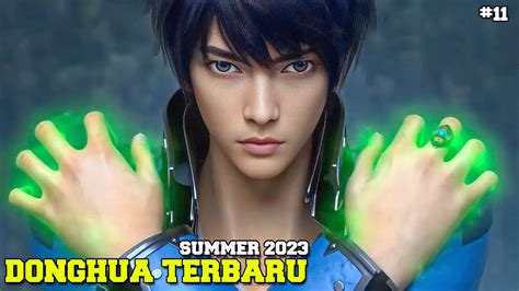 7 Donghua Terbaru Rilis Di Summer 2023 Mc Reinkarnasi Dan Overpower 11