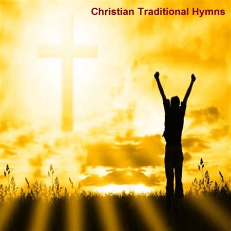 Christian Traditional Hymns by Padmavathy N