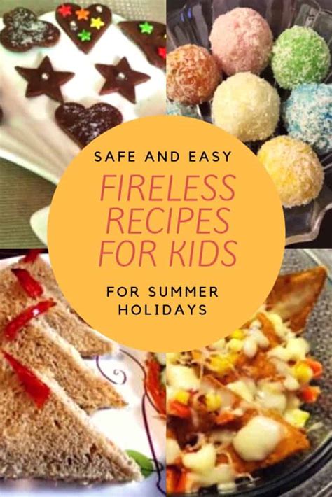 11 Easy Fireless Cooking Recipes For Kids | School Comptt