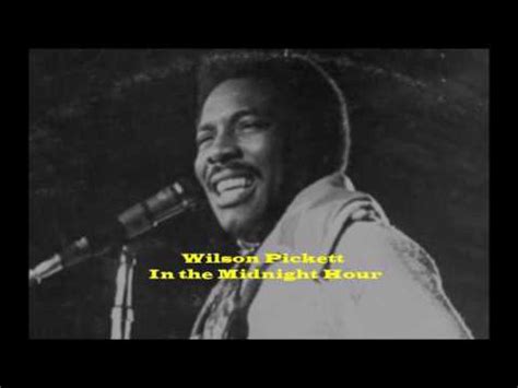 Wilson Pickett In The Midnight Hour 1974 YouTube