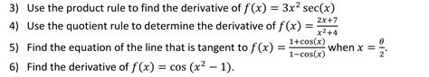 Solved 3 Use The Product Rule To Find The Derivative Of