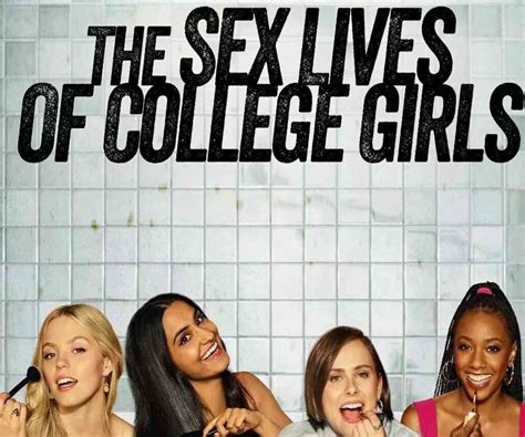 The Sex Lives Of College Girls Cast All You Need To Know About Them