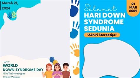 Twibbon Hari Down Syndrome Sedunia Beserta Cara Membuatnya