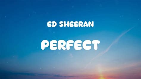 Perfect Ed Sheeran Ed Sheeran Sia Mix YouTube