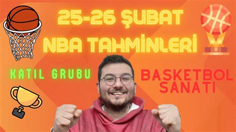 25 26 Şubat NBA tahminleri 11 maçlık çılgın bülten Katıl grubu İddaa