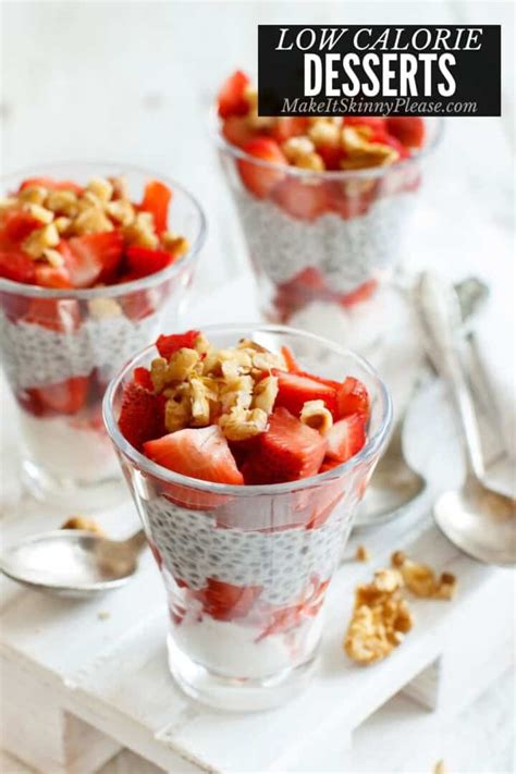 Low Calorie Dessert Ideas Make It Skinny Please