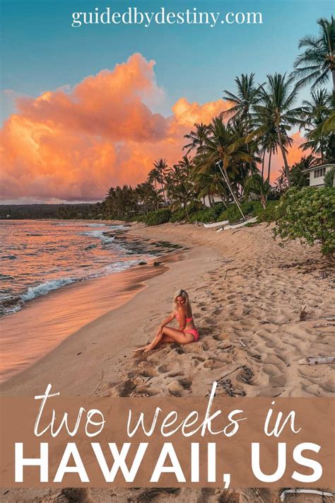 2 Weeks In Hawaii Itinerary Your Ultimate Island Hopping Guide