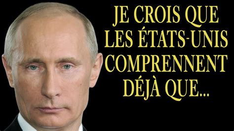 Vladimir Poutine Citation D Un Homme Politique Qui Font R Fl Chir