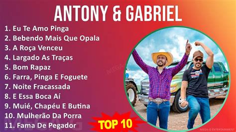 A N T O N Y G A B R I E L Mix Maiores Sucessos Top Rock Pop Music