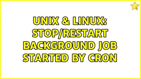 Unix Linux Stop Restart Background Job Started By Cron YouTube