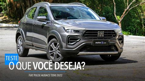 Fiat Pulse 2022 vale comprar a versão Audace T200